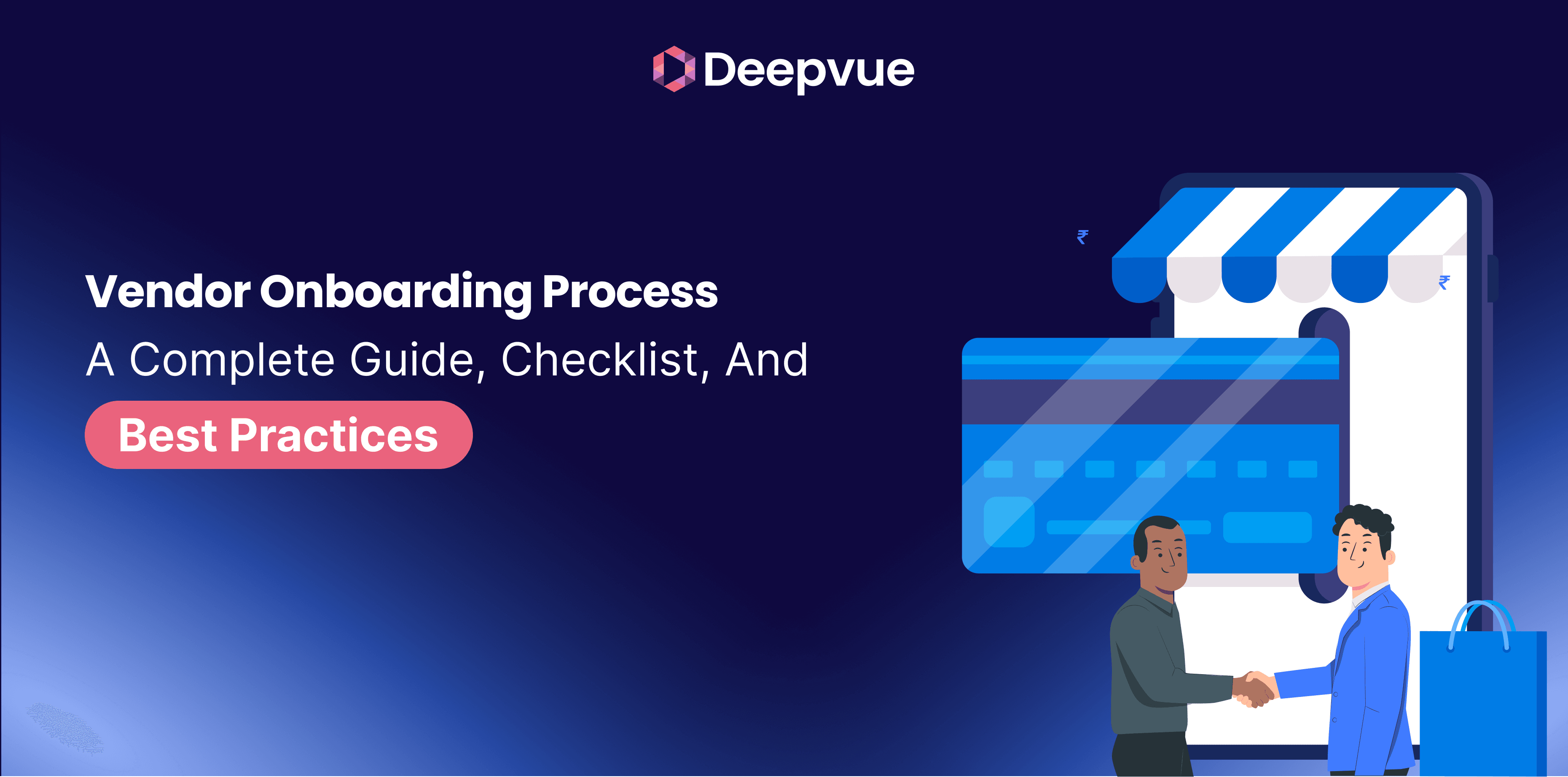 Vendor Onboarding Process: A Complete Guide, Checklist, and Best Practices