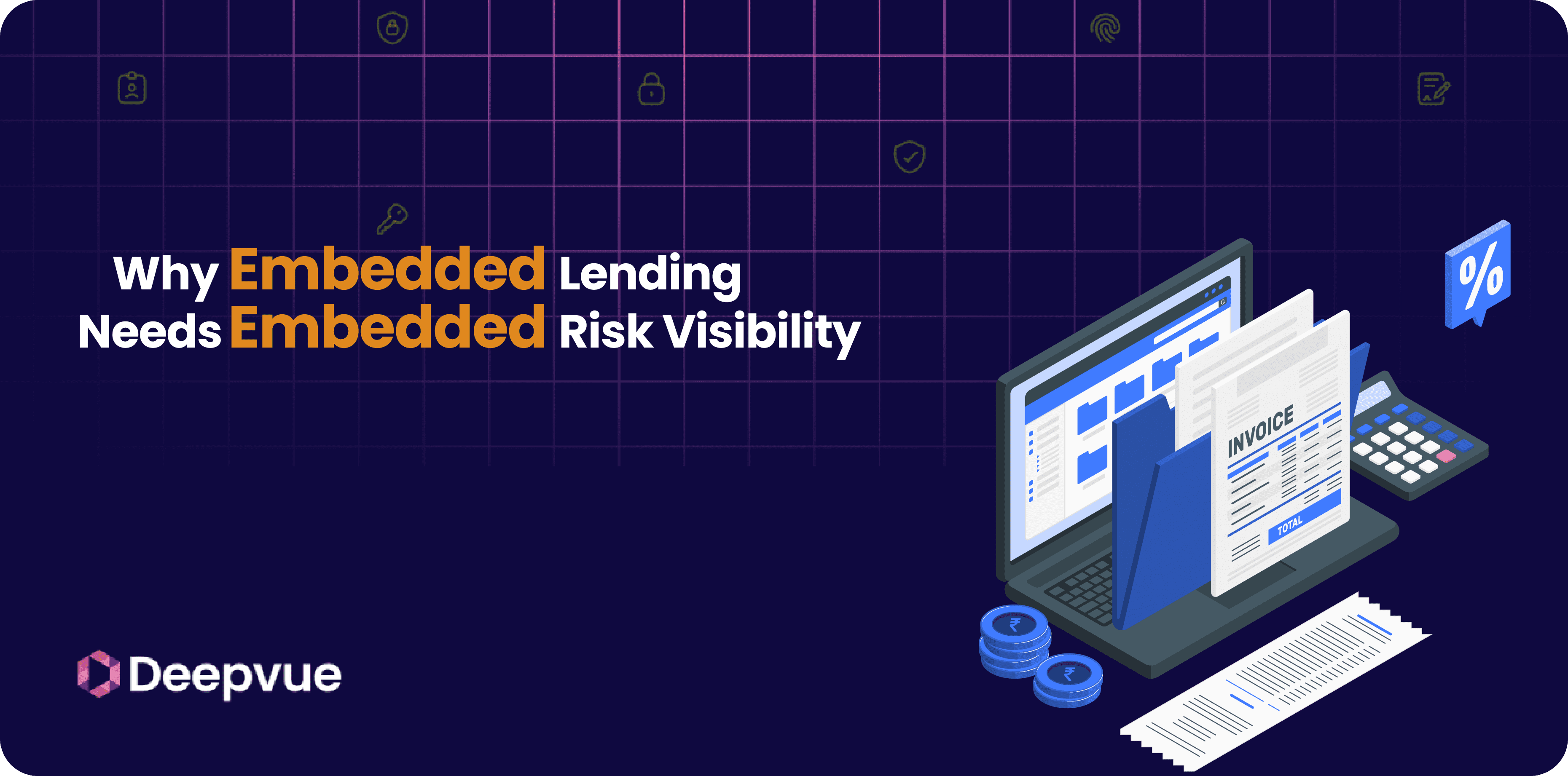 Why Does Embedded Lending Need Embedded Risk Visibility?
