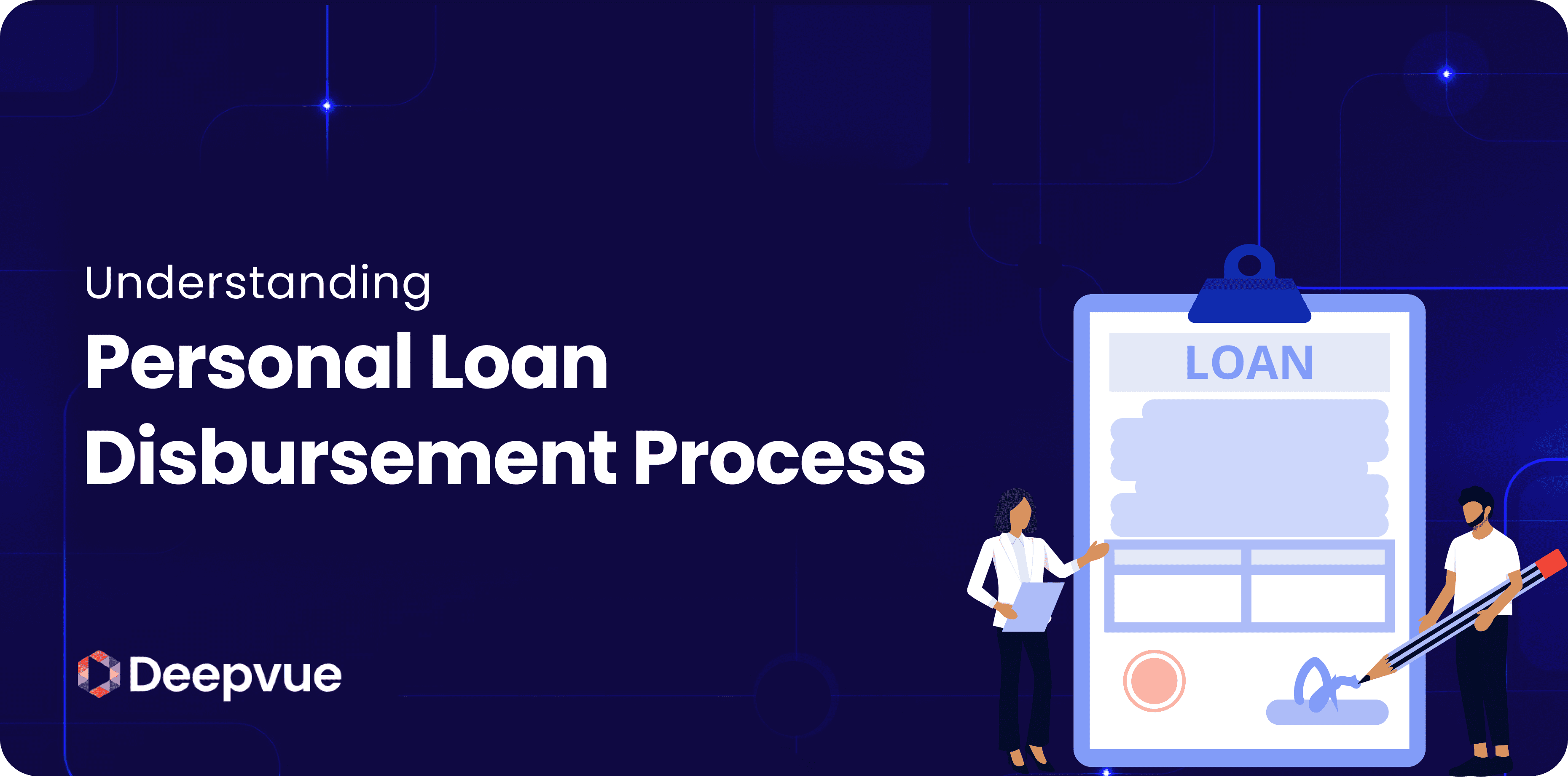 Understanding the Personal Loan Disbursement Process
