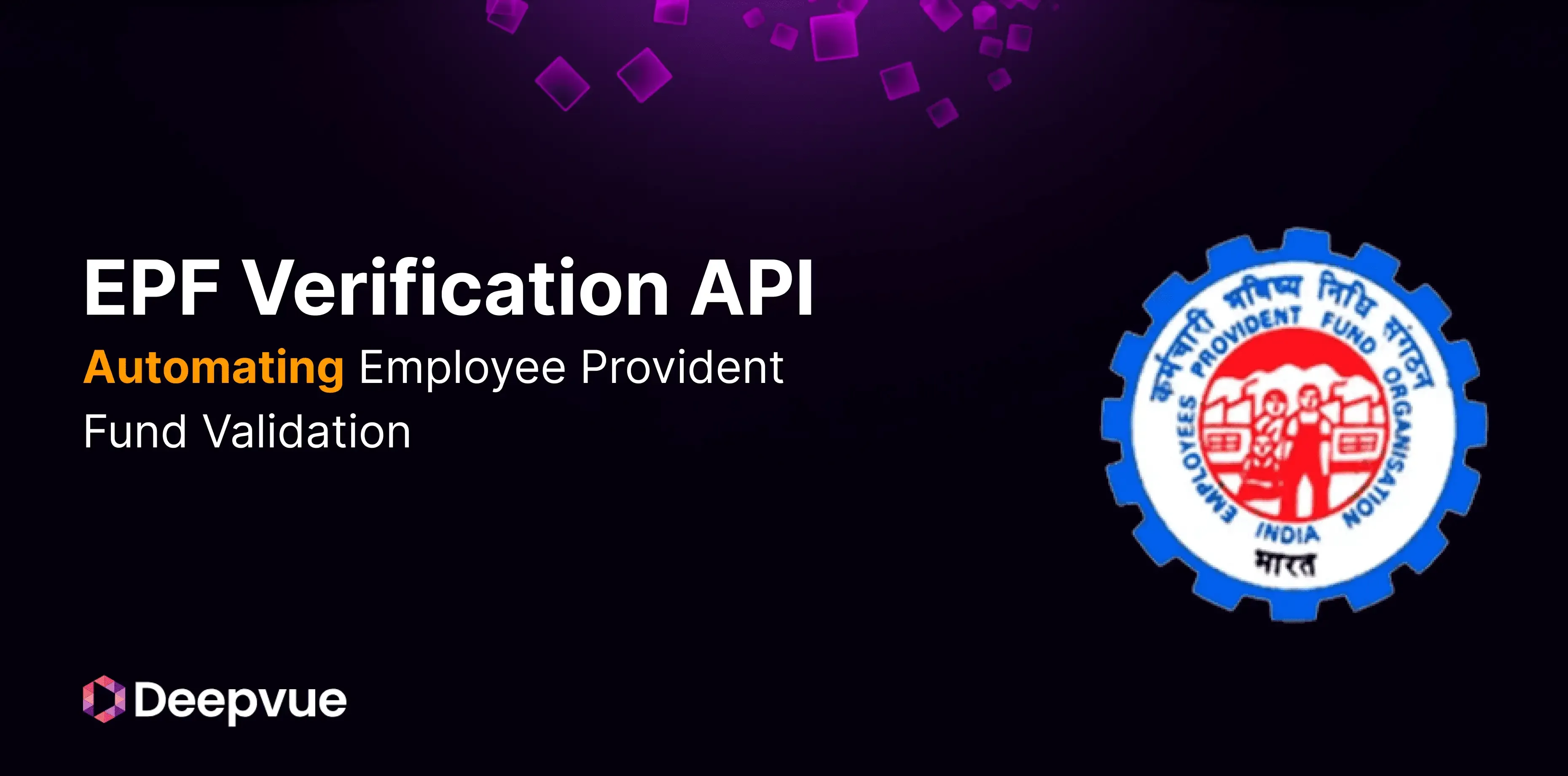 EPF Verification API: Automating Employee Provident Fund Validation