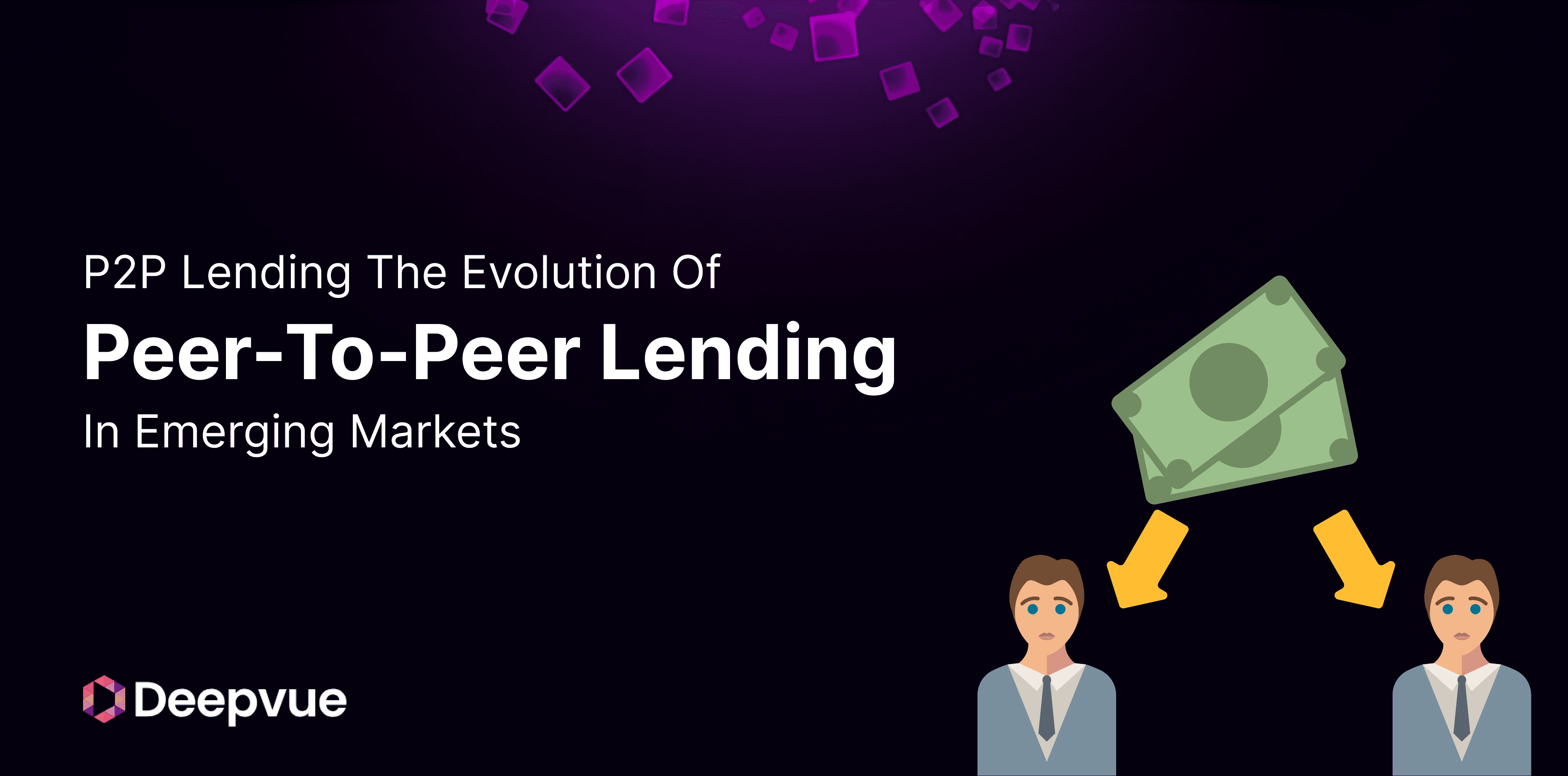 P2P Lending The Evolution of Peer-to-Peer Lending in Emerging Markets