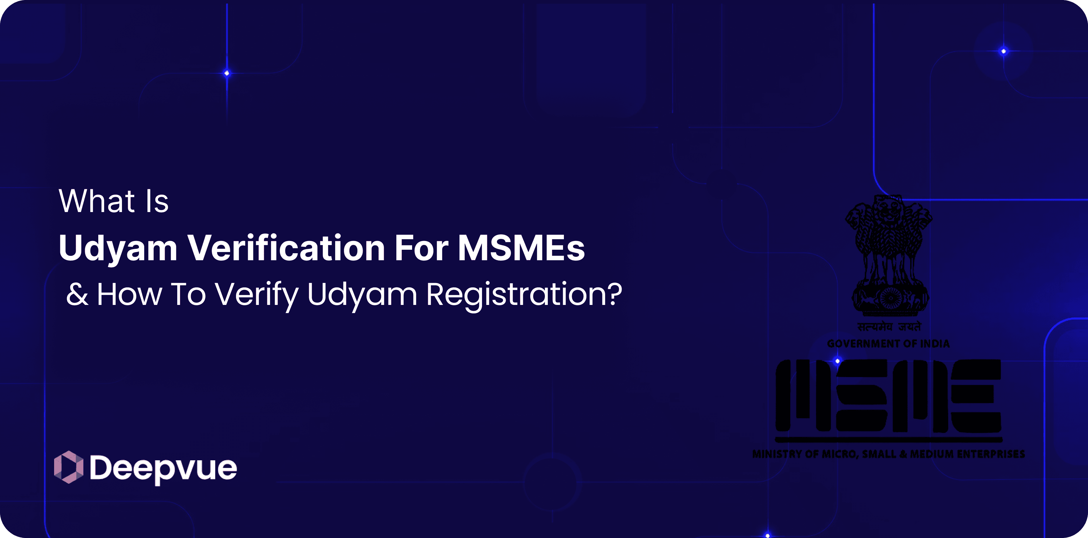 What is Udyam Verification for MSMEs & How to Verify Udyam Registration?