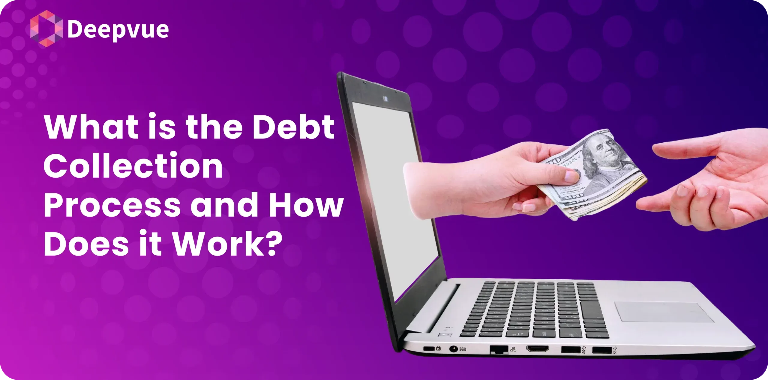What is the Debt Collection Process and How Does it Work?