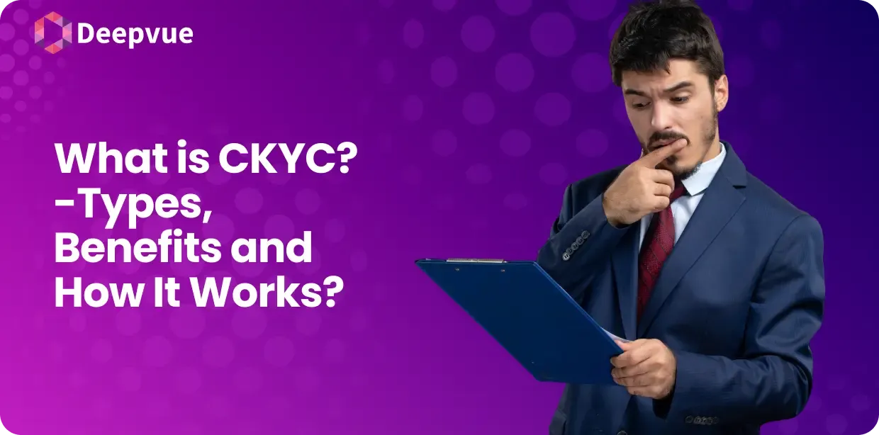 What is CKYC? -Types, Benefits and How It Works?
