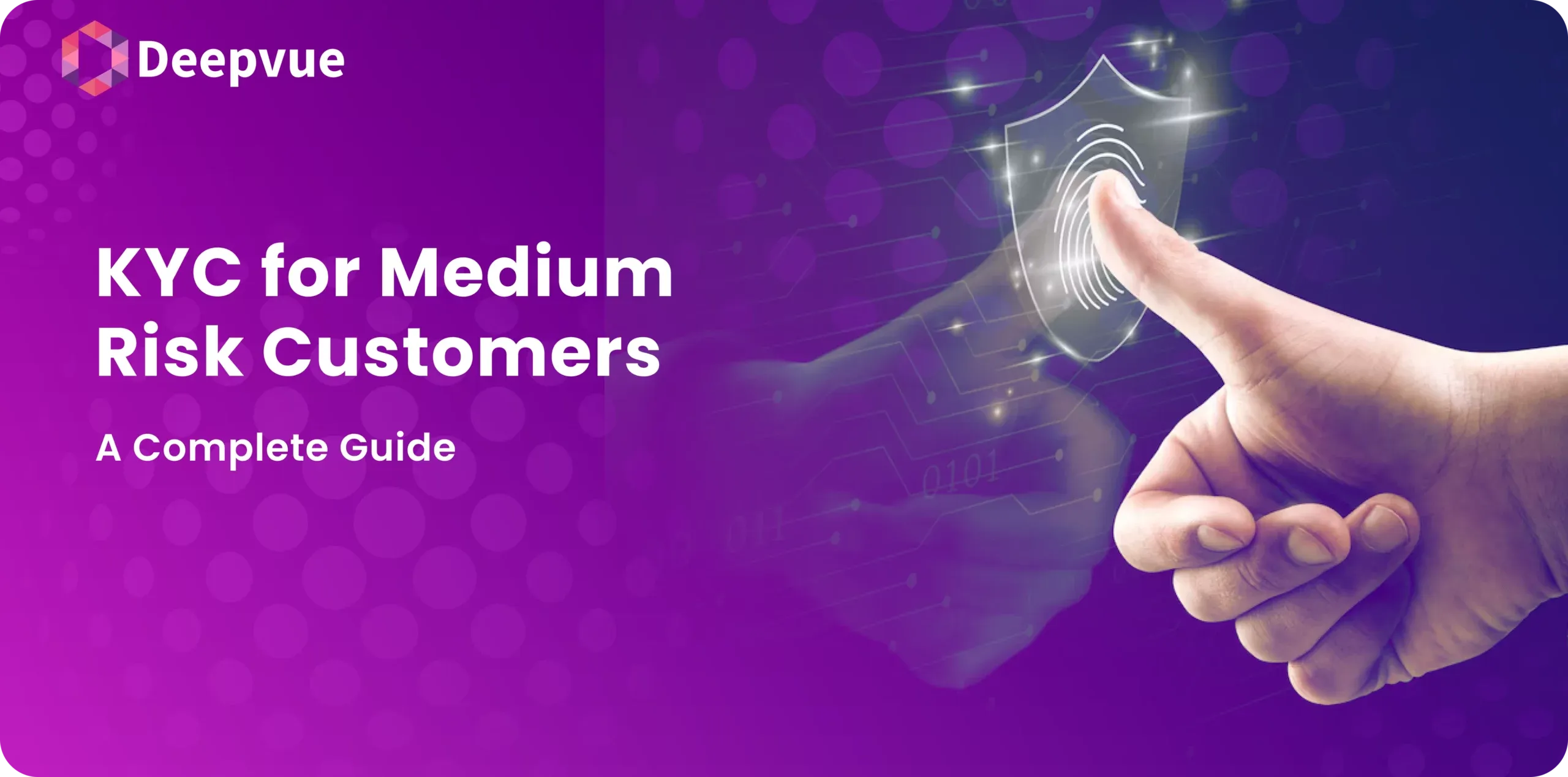 KYC for Medium Risk Customers: A Complete Guide