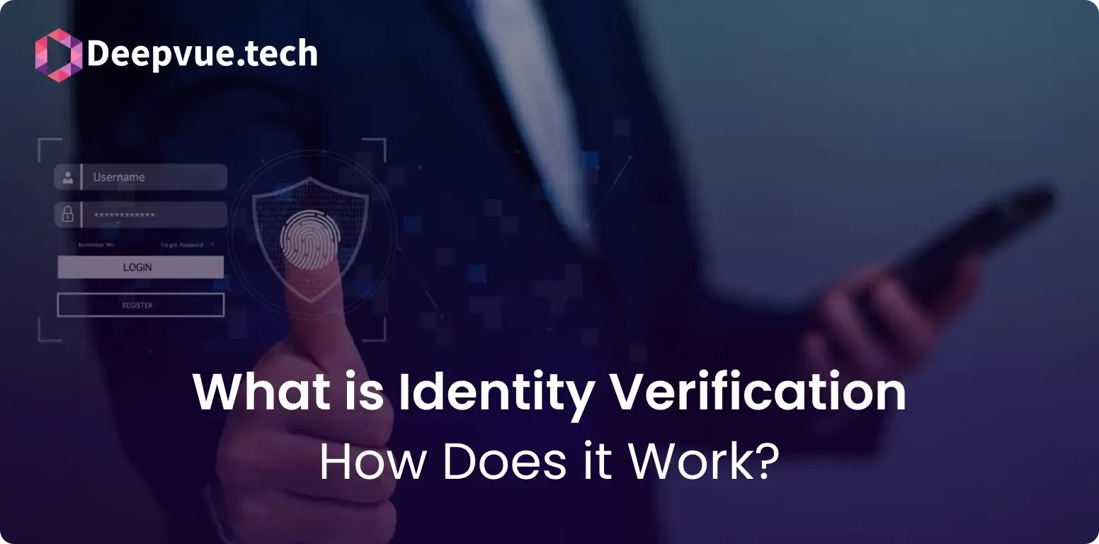 What is Identity Verification and How Does it Work?